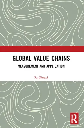 Qingyi |  Global Value Chains | Buch |  Sack Fachmedien