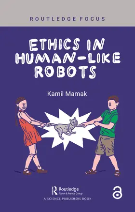 Mamak |  Ethics in Human-like Robots | Buch |  Sack Fachmedien