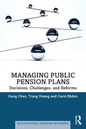 Chen / Hoang / Ebdon |  Managing Public Pension Plans | Buch |  Sack Fachmedien