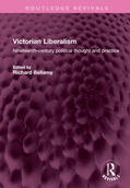 Bellamy |  Victorian Liberalism | Buch |  Sack Fachmedien