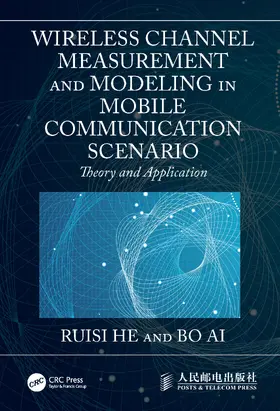 He / Ai |  Wireless Channel Measurement and Modeling in Mobile Communication Scenario | Buch |  Sack Fachmedien