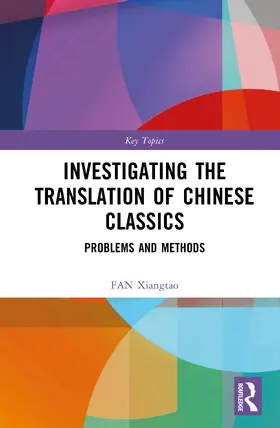 Xiangtao |  Investigating the Translation of Chinese Classics | Buch |  Sack Fachmedien