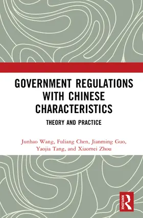Junhao / Fuliang / Jianming |  Government Regulations with Chinese Characteristics | Buch |  Sack Fachmedien