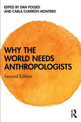 Podjed / Guerrón Montero |  Why the World Needs Anthropologists | Buch |  Sack Fachmedien