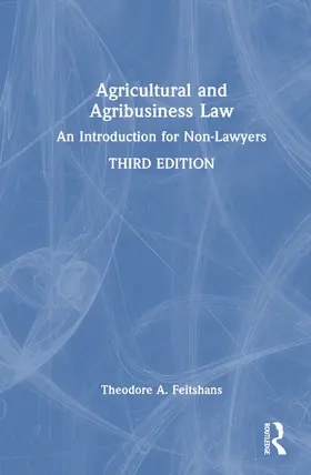 Feitshans |  Agricultural and Agribusiness Law | Buch |  Sack Fachmedien