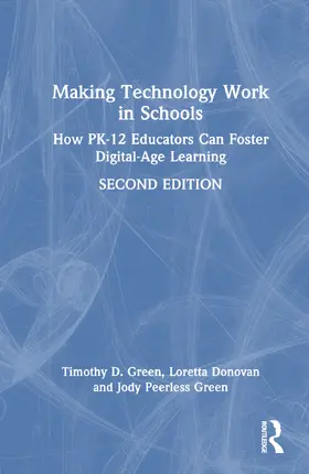 Green / Donovan / Peerless Green |  Making Technology Work in Schools | Buch |  Sack Fachmedien
