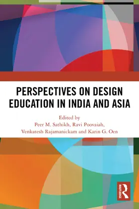 Sathikh / Poovaiah / Rajamanickam |  Perspectives on Design Education in India and Asia | Buch |  Sack Fachmedien