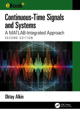 Alkin |  Continuous-Time Signals and Systems | Buch |  Sack Fachmedien