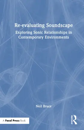 Bruce |  Re-evaluating Soundscape | Buch |  Sack Fachmedien