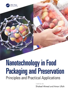 Ullah / Ahmed |  Nanotechnology in Food Packaging and Preservation | Buch |  Sack Fachmedien