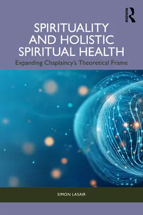 Lasair |  Spirituality and Holistic Spiritual Health | Buch |  Sack Fachmedien
