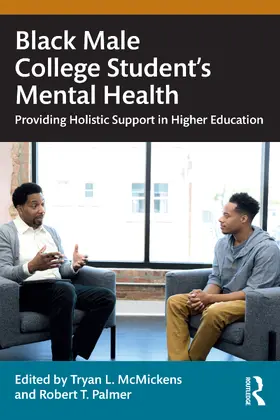 McMickens / Palmer |  Black Male College Students' Mental Health | Buch |  Sack Fachmedien