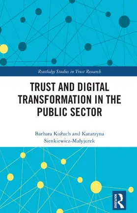 Kozuch / Sienkiewicz-Malyjurek |  Trust and Digital Transformation in the Public Sector | Buch |  Sack Fachmedien