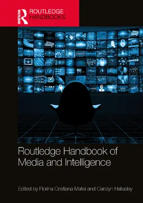 Matei / Halladay |  Routledge Handbook of Media and Intelligence | Buch |  Sack Fachmedien