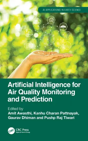 Awasthi / Charan Pattnayak / Dhiman |  Artificial Intelligence for Air Quality Monitoring and Prediction | Buch |  Sack Fachmedien