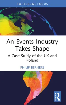 Berners |  An Events Industry Takes Shape | Buch |  Sack Fachmedien