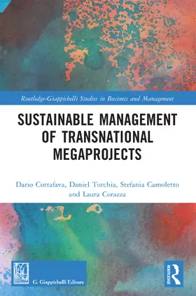 Cottafava / Torchia / Camoletto |  Sustainable Management of Transnational Megaprojects | Buch |  Sack Fachmedien
