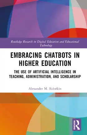 Sidorkin |  Embracing Chatbots in Higher Education | Buch |  Sack Fachmedien