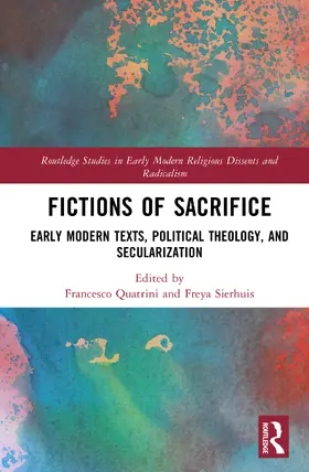 Quatrini / Sierhuis |  Fictions of Sacrifice | Buch |  Sack Fachmedien