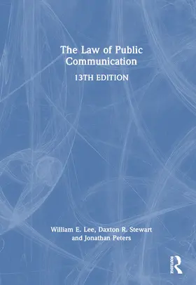 Lee / Stewart / Peters |  The Law of Public Communication | Buch |  Sack Fachmedien