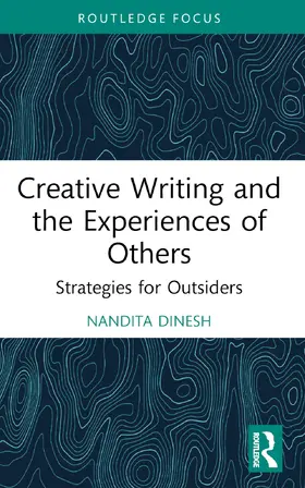 Dinesh |  Creative Writing and the Experiences of Others | Buch |  Sack Fachmedien