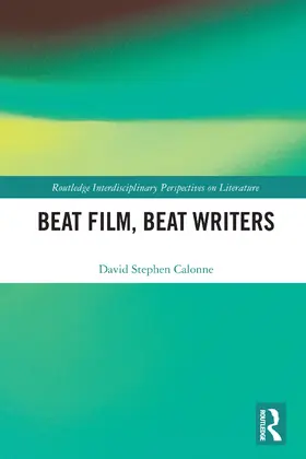 Calonne |  Beat Film, Beat Writers | Buch |  Sack Fachmedien