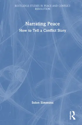Simmons |  Narrating Peace | Buch |  Sack Fachmedien