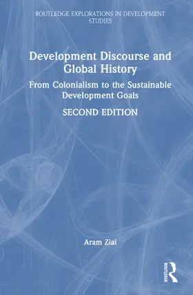 Ziai |  Development Discourse and Global History | Buch |  Sack Fachmedien