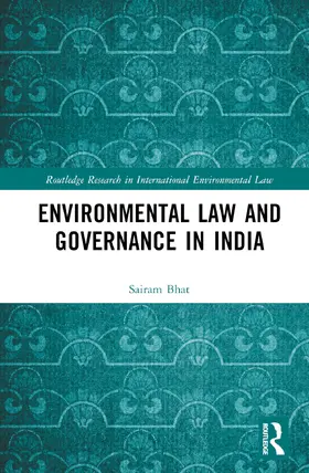 Bhat |  Environmental Law and Governance in India | Buch |  Sack Fachmedien