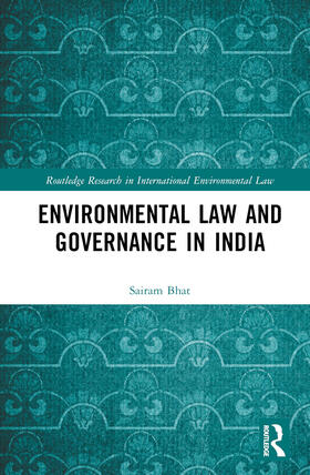 Bhat | Environmental Law and Governance in India | Buch | 978-1-03-269252-4 | sack.de