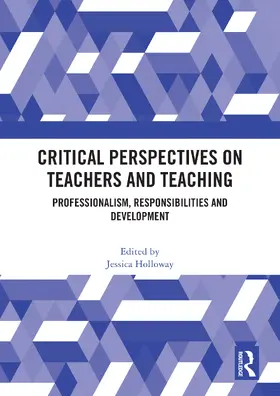 Holloway | Critical Perspectives on Teachers and Teaching | Buch | 978-1-032-69323-1 | www.sack.de