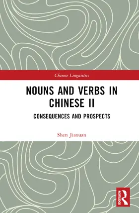 Jiaxuan |  Nouns and Verbs in Chinese II | Buch |  Sack Fachmedien