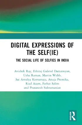 Ray / Dattatreyan / Raman |  Digital Expressions of the Self(ie) | Buch |  Sack Fachmedien