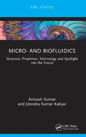 Kumar / Katiyar |  Micro- and Biofluidics | Buch |  Sack Fachmedien