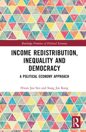 Seo / Kang | Income Redistribution, Inequality and Democracy | Buch | 978-1-03-269577-8 | sack.de