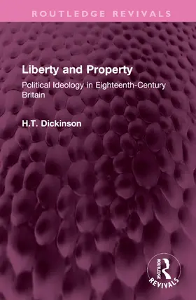 Dickinson | Liberty and Property | Buch | 978-1-032-69897-7 | www.sack.de