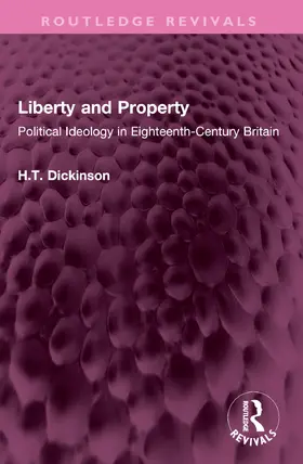 Dickinson |  Liberty and Property | Buch |  Sack Fachmedien
