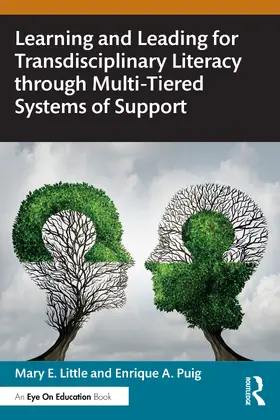 Little / Puig |  Learning and Leading for Transdisciplinary Literacy through Multi-Tiered Systems of Support | Buch |  Sack Fachmedien