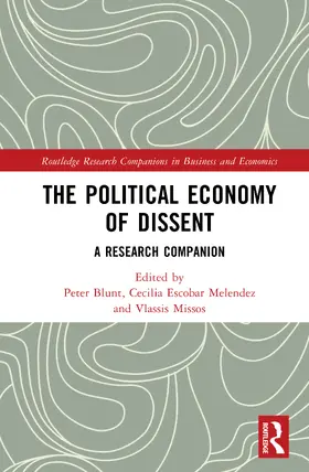 Escobar / Blunt / Missos |  The Political Economy of Dissent | Buch |  Sack Fachmedien