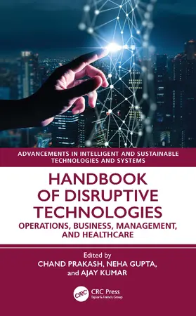 Saini / Gupta / Kumar |  Handbook of Disruptive Technologies | Buch |  Sack Fachmedien