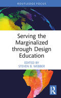 Webber |  Serving the Marginalized through Design Education | Buch |  Sack Fachmedien