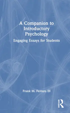 Ferraro III | A Companion to Introductory Psychology | Buch | 978-1-032-70313-8 | www.sack.de