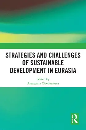 Obydenkova |  Strategies and Challenges of Sustainable Development in Eurasia | Buch |  Sack Fachmedien