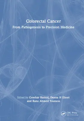 Rashid / Elsori / Youness | Colorectal Cancer | Buch | 978-1-032-70447-0 | www.sack.de