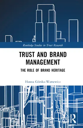 Górska-Warsewicz |  Trust and Brand Management | Buch |  Sack Fachmedien
