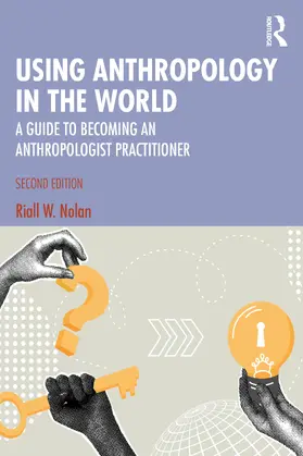 Nolan |  Using Anthropology in the World | Buch |  Sack Fachmedien