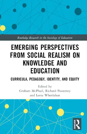 McPhail / Pountney / Wheelahan |  Emerging Perspectives from Social Realism on Knowledge and Education | Buch |  Sack Fachmedien