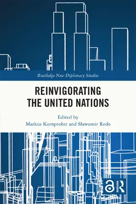 Kornprobst / Redo |  Reinvigorating the United Nations | Buch |  Sack Fachmedien