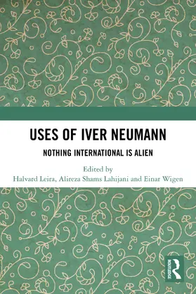 Leira / Lahijani / Wigen |  Uses of Iver Neumann | Buch |  Sack Fachmedien
