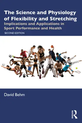 Behm | The Science and Physiology of Flexibility and Stretching | Buch | 978-1-032-70907-9 | www.sack.de